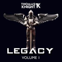 LEGACY VOLUME 1 - THOMAS KNIGHT