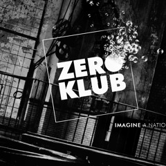 IMAGINE A NATION,ZeroKlub,Haessler,Traverso,Eli Finberg,Ghislain Muller,rap,electro,