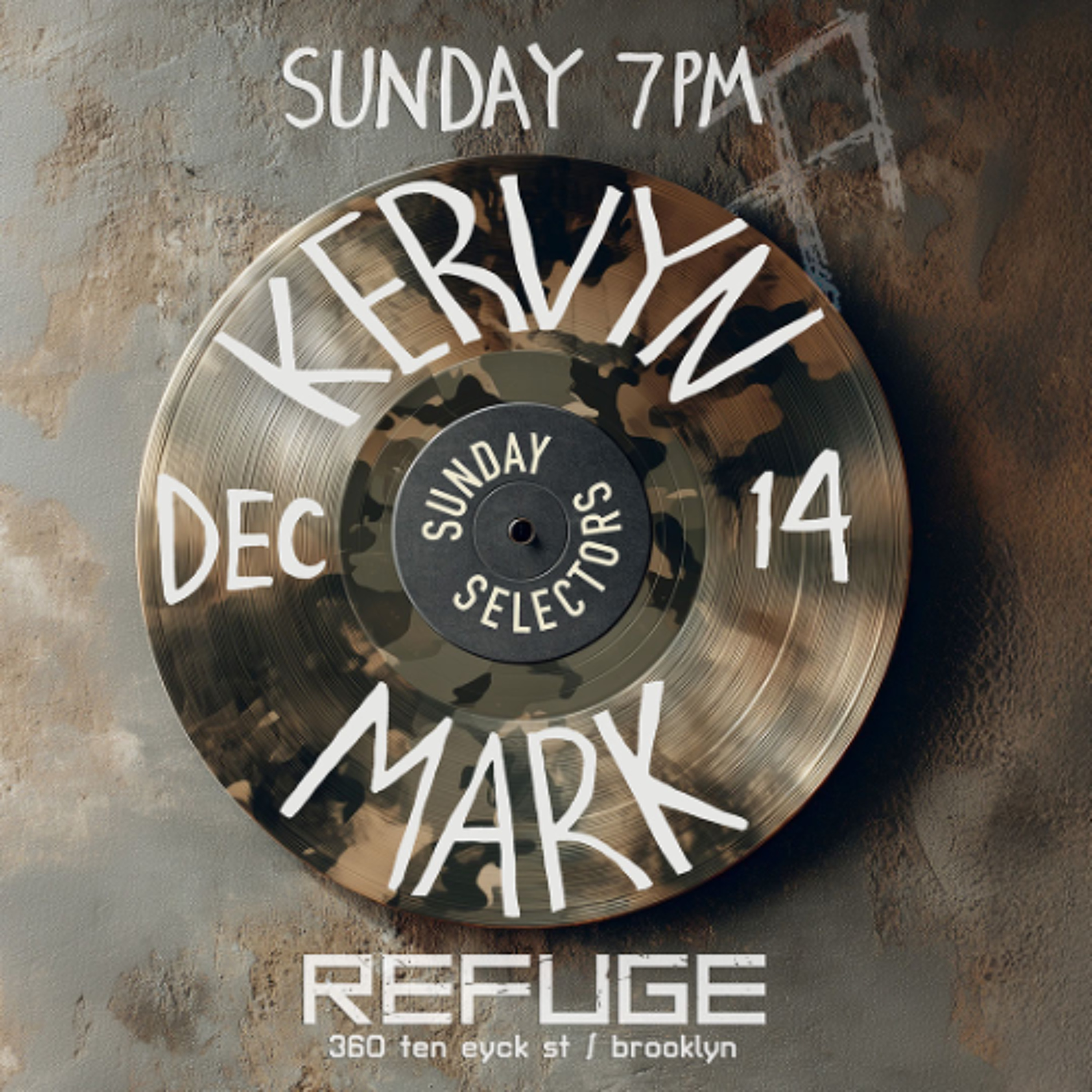 Sunday Selectors @ Refuge: DJ Kervyn Mark 12/14/2025 part2