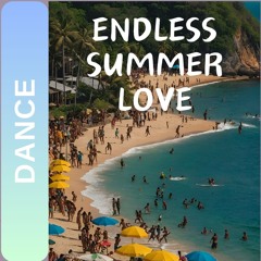 Endless Summer Love