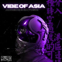 Aurede & SATOSHI - Vibe Of Asia