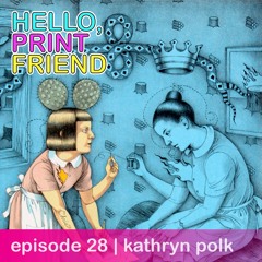 episode 28 : kathryn polk