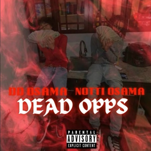 Dead Opps (feat. DD Osama)