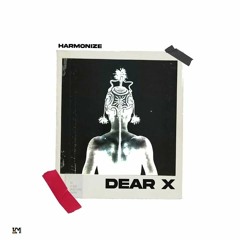 Harmonize - Dear X