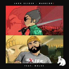 Jack Slicer - WARRIORZ (feat. Mojee)