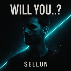 Will You..?