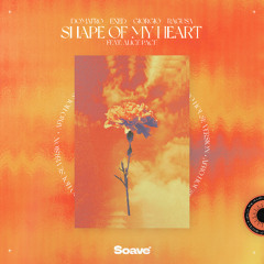 Domafro, Exed & Giorgio Ragusa - Shape Of My Heart (feat. Alice Pace) (Afro House Version)
