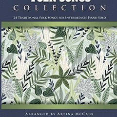 download PDF 💕 African American Folk Songs Collection - 24 Traditional Folk Songs fo