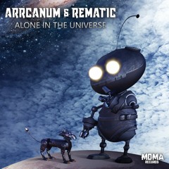 Preview "Arrcanum & Rematic - Alone in the Universe" (MDMA037) out on 30 June 2021