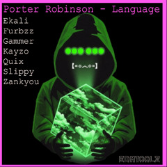 Porter Robinson - Language (EDMTOOLZ 2025 Mashup)