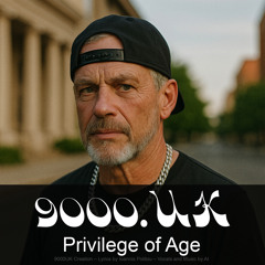 Privilege of Age