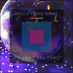 Disco Fever Night (Live Mashup)
