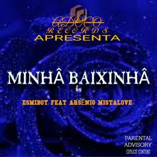 Minhâ baixinhâ -Esmiboy feat Arsénio Mistalove