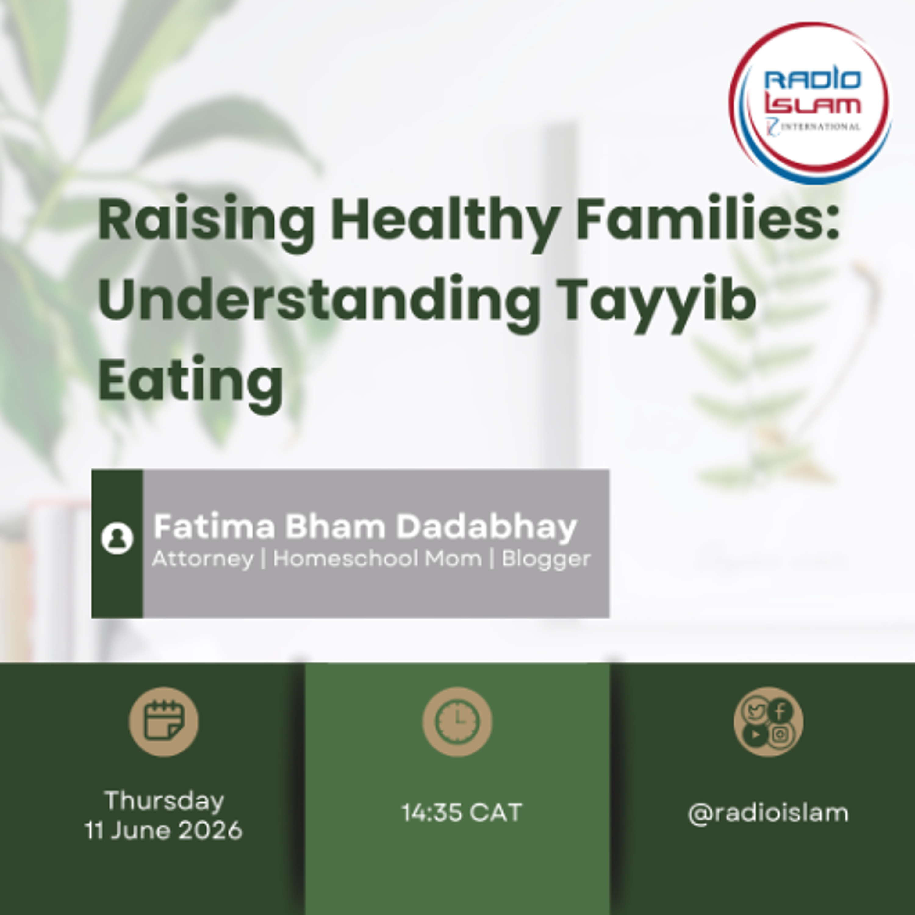 Raising Healthy Families : Understanding Tayyib Eating | Fatima Bham Dadabhay