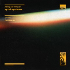 Zytel Systems: System I - Horror