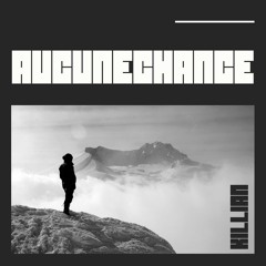 Aucune chance