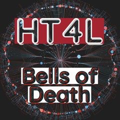 HT4L - Bells Of Death (Original Mix)