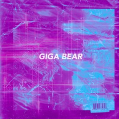 GIGA BEAR