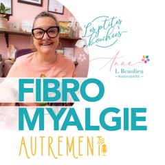 Écouter son corps dans le silence pour mieux vivre avec la fibromyalgie //S5-E084