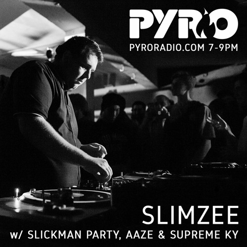 Slimzee w/ Slickman Party, Aaze & Supreme KY (06.06.22) PYRO
