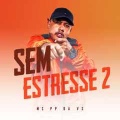 Sem Estresse 2