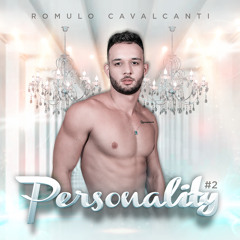 Personality #2 - Romulo Cavalcanti
