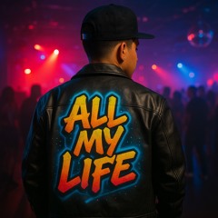 All My Life