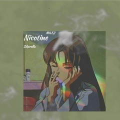 Nicotine ft Skorolla (prod. StoneSoWavy!)