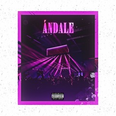 Ándale (Prod. by Kontrabandz)