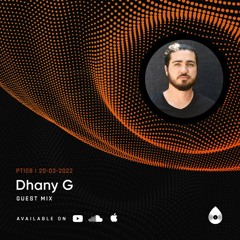 108 Guest Mix I Progressive Tales with Dhany G