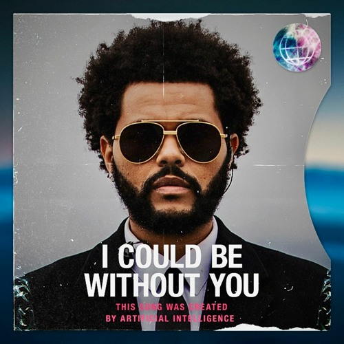 Stream The Weeknd I could be without you (new AI song)AI The Weeknd by