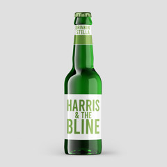 HARRIS & THE BLINE - DRINKIN' STELLA