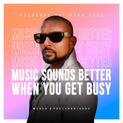 Stardust vs. Sean Paul - Music Sounds Better When You Get Busy (MERCO & Poezenbrigade Mashup)