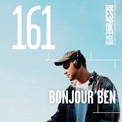 Bespoke Musik Radio 161 : Bonjour Ben