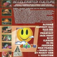 Ellis Dee -  Helter Skelter & Accelerated Culture - Deja Vu - 2002