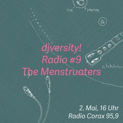 djversity! Radio 009 — The Menstruaters (komplette Sendung)