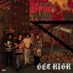 GET HIGH - BONETHUGS