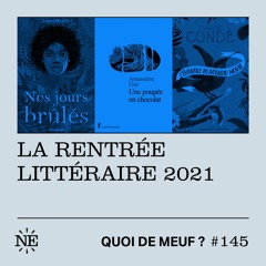 Quoi de Meuf #145 - La rentrée littéraire 2021