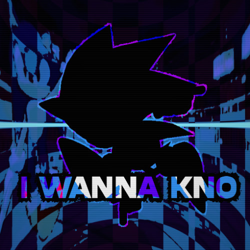 OUTCOME MEMORIES UST - I Wanna Kno (Sonic Emote Concept)