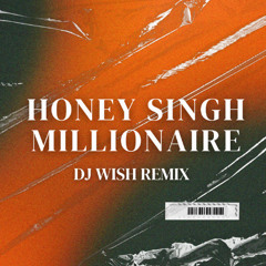 Honey Singh - Millionaire (DJ Wish Remix) (#19 on Top 100 Tech House)