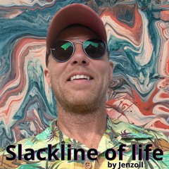 Slackline of life