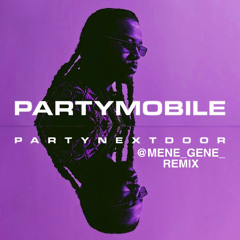 PARTYNEXTDOOR- Showing You (@mene_gene_ Jersey Club Remix)