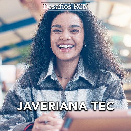 Javeriana TEC: Nuevas rutas para la Educación Técnica en Colombia | Desafíos RCN-Javeriana