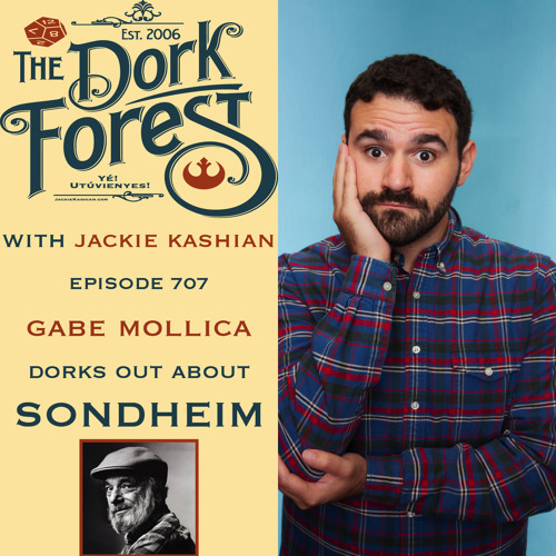 The Dork Forest 707 - Gabe Mollica