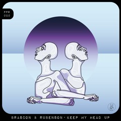 Premiere: Brascon & Rubenson - Keep My Head Up [Peace Peter]