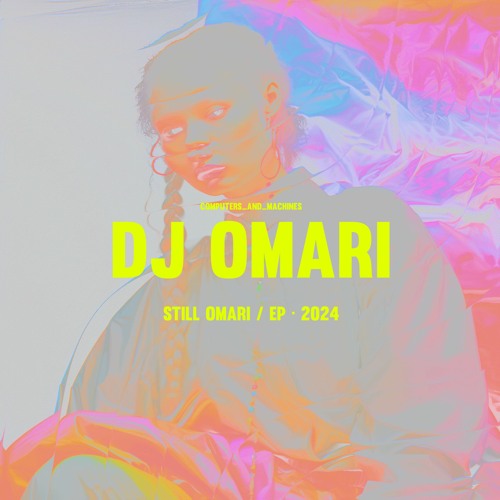 Dj Omari - Still Omari