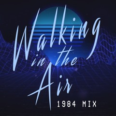 Walking in the Air (1984 mix)