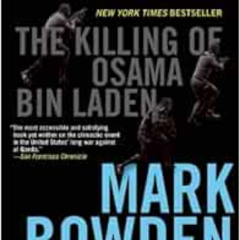 Access KINDLE 📂 The Finish: The Killing of Osama bin Laden by Mark Bowden [EPUB KIND