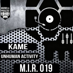 Kame - Unhuman Activity