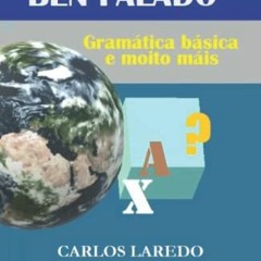 [Download] EBOOK 💛 GALEGO BEN FALADO: GRAMÁTICA BÁSICA E MOITO MÁIS (Galician Editio